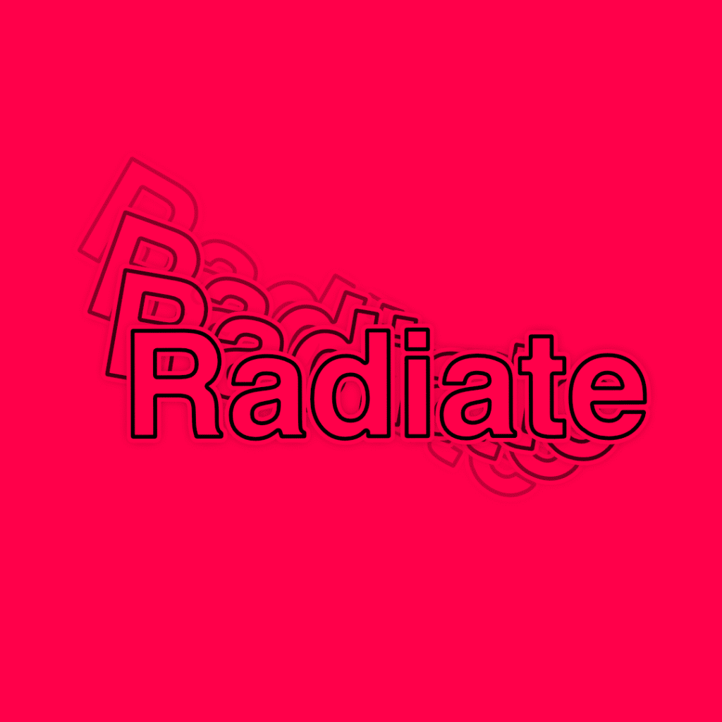 Red background with repeating word 'Radiate'
