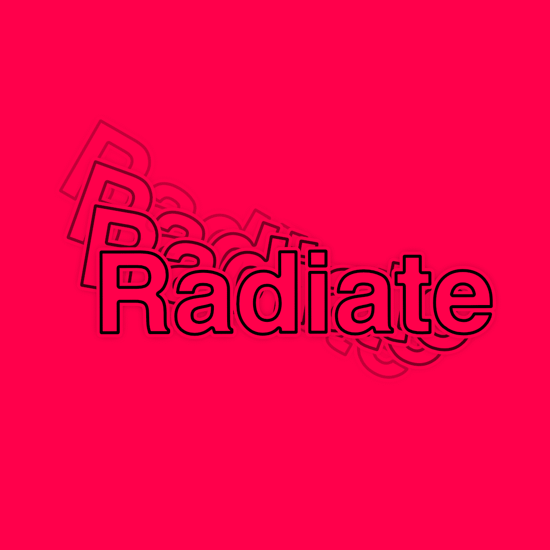 Red background with repeating word 'Radiate'